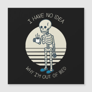 No Tengo Ni Idea Por Qué Estoy Fuera De La Cama