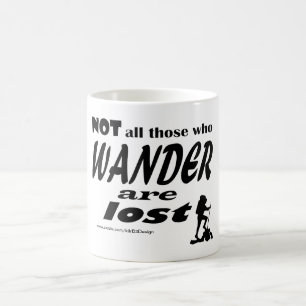 No todo el los que Wander se pierde - taza