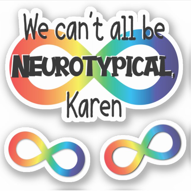 No todos podemos ser Neurotípicos Karen Pegatina P (Anverso)