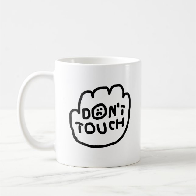No toques la taza (Izquierda)