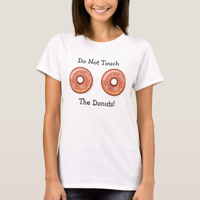 No Toques Mi Camiseta Humorística (Anverso)