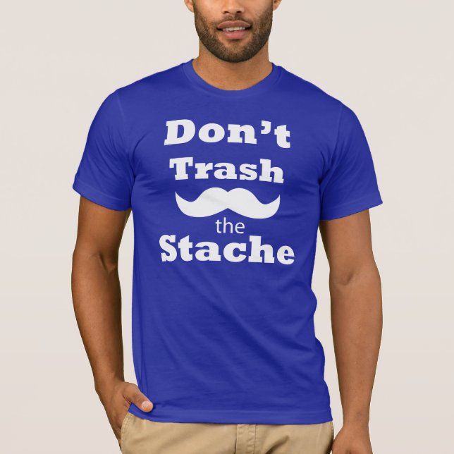 No trash la camiseta del stache (Anverso)