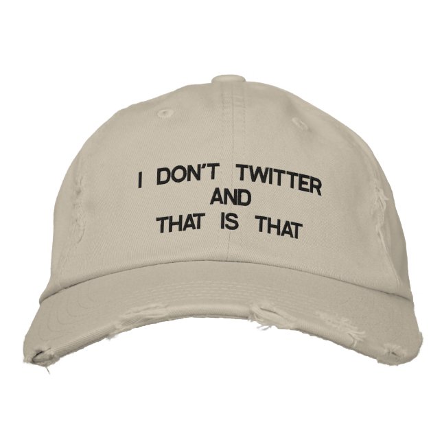 "NO TUITERO Y ESO ES" GORRA PARA ÉL (Anverso)