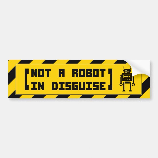 (no un robot en disfraz) pegatina para el (Frente)