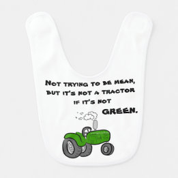 No un tractor si no es babero verde