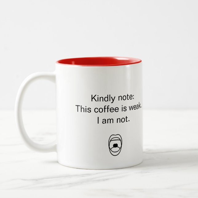 No una taza de café débil (Izquierda)