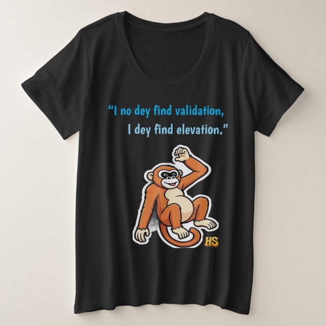 No Validation Needed Monkey T-Shirt |Honest Sinner (Anverso del diseño)