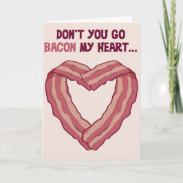 No vayas a BACON mi corazón - tarjeta romántica pa