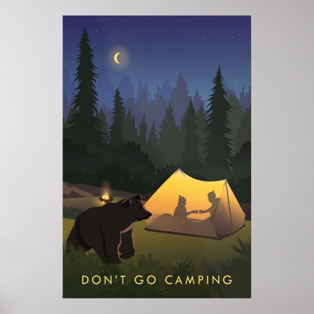 No Vayas De Camping Póster De Viajes (Frente)