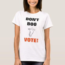 ¡No vote Boo! - 1 camiseta de mujer