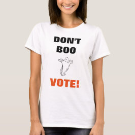 ¡No vote Boo! - 1 camiseta de mujer