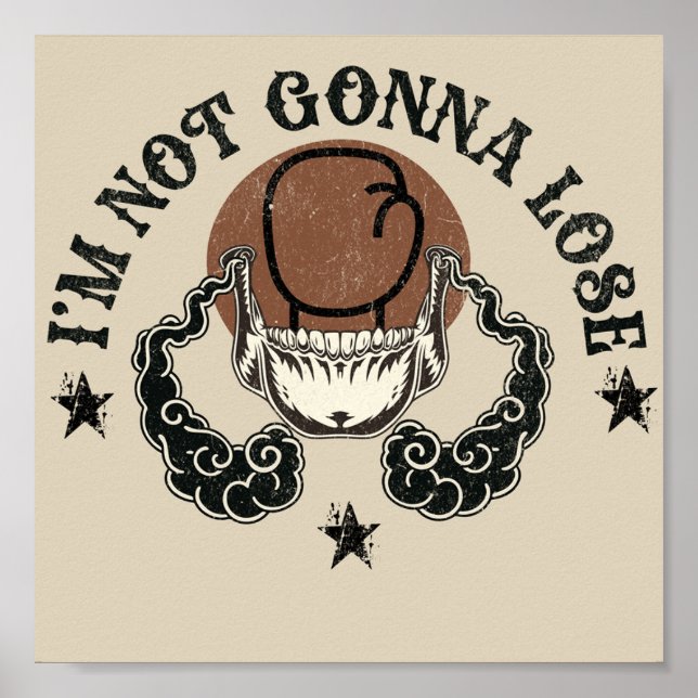 No voy a perder el diseño de arte Posters y pintur (Frente)