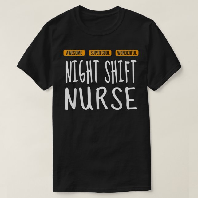 Noche Shift Enfermera camiseta maravillosamente di (Diseño del anverso)