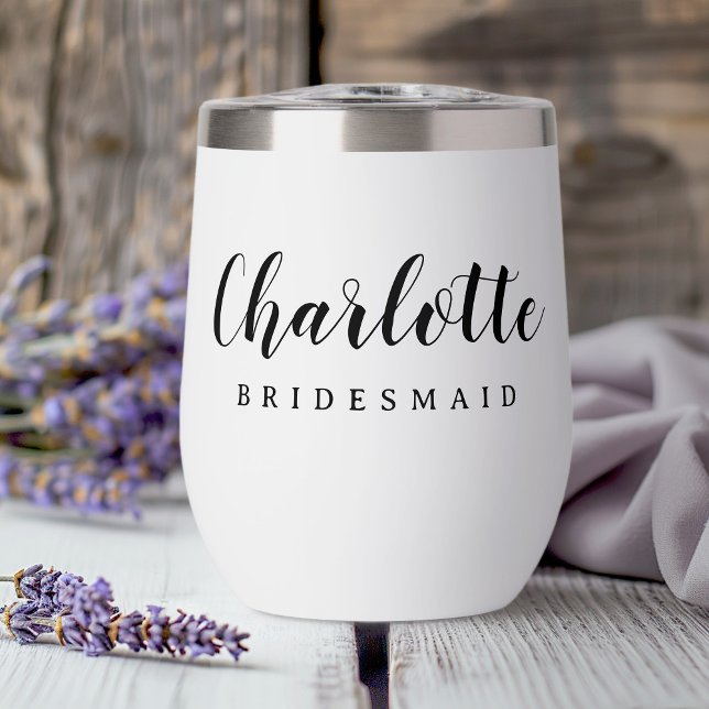 Nombre de la dama de honor guión lindo (Bridesmaid name cute script thermal wine tumbler)
