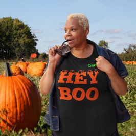 Nombre, Hey Boo, Camiseta Halloween de tamaño adic