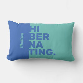 Nombre personalizado "Hibernando" almohadas de lan