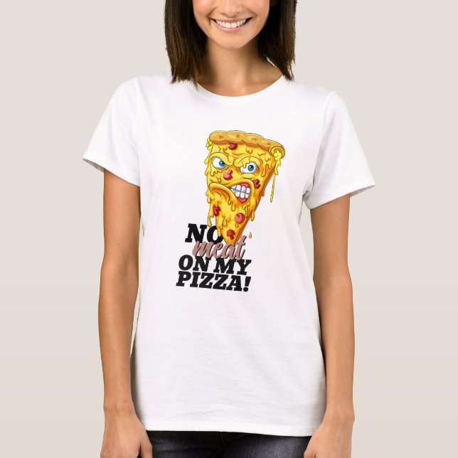 Nombre personalizado No Carne Pizza Camiseta (Anverso)