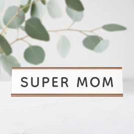 Nombre Placa de nombres de escritorio de supermamá