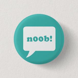 "noob!" botón
