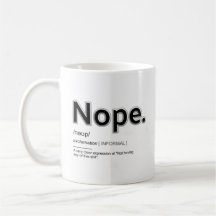 Nope divertido taza de café