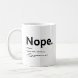 Nope divertido taza de café
