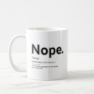 Nope divertido taza de café