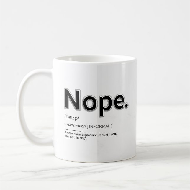 Nope divertido taza de café (Izquierda)
