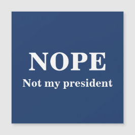 NOPE No es mi presidente personalizable