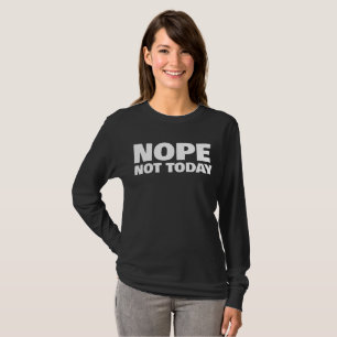 NOPE NO HOY MUCHAS CAMISETAS