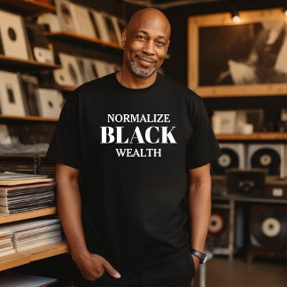 Normalizar la camiseta de Black Wealth Unisex