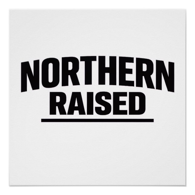 Northern Raised Poster (Anverso)