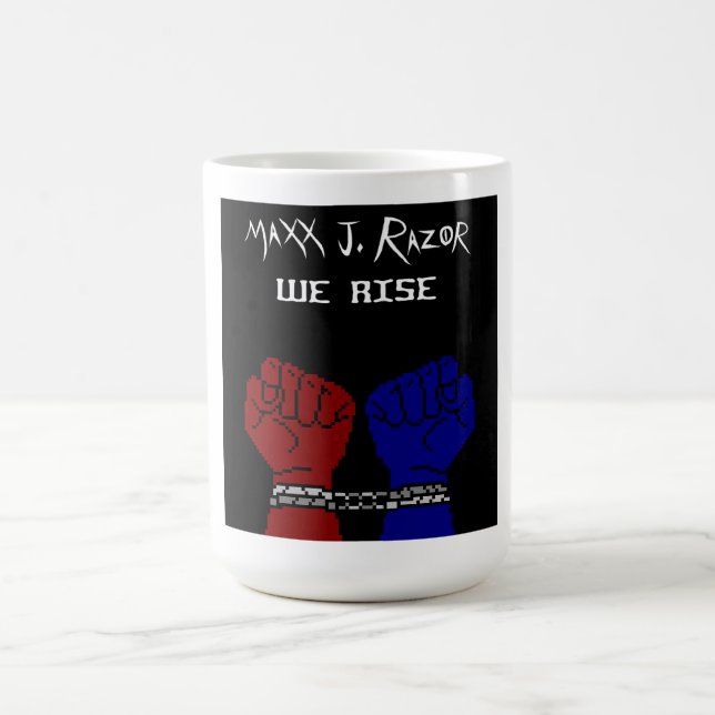 Nos levantamos por Maxx J. Razor taza de café (Centro)