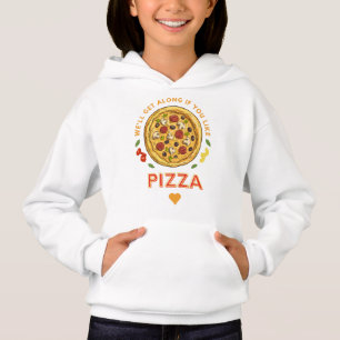 Nos llevaremos bien si te gusta el lema de la pizz