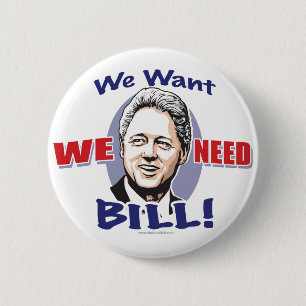 Nos queremos necesitamos el botón de Bill Clinton