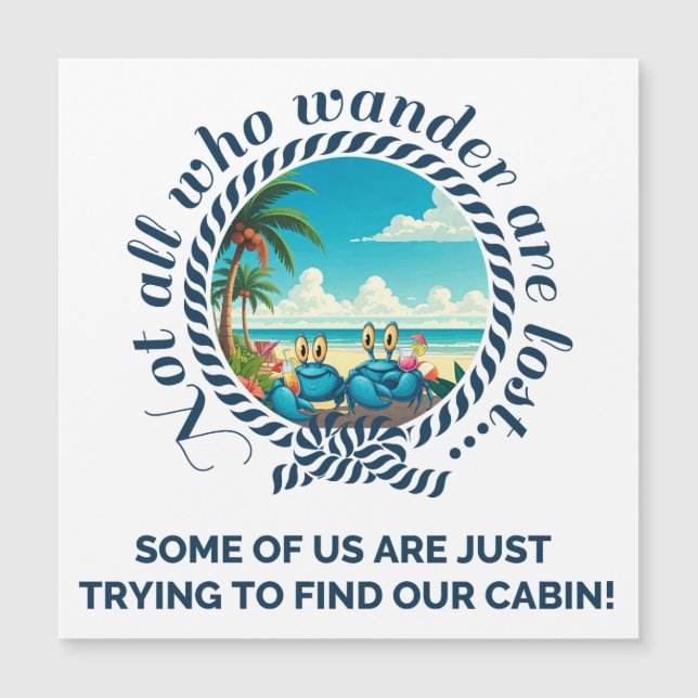 Not All Who Wander Square Cruise Door Magnet (Anverso)