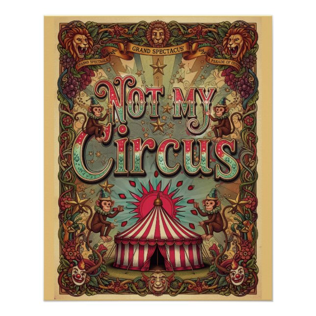 Not My Circus! Carnival Theme Poster Design (Anverso)