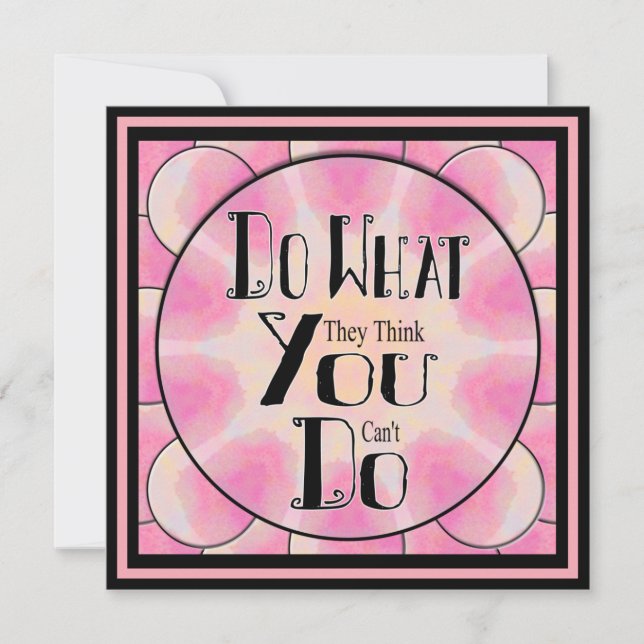 Nota Motivacional Haz lo que ellos piensan que no  (Anverso)