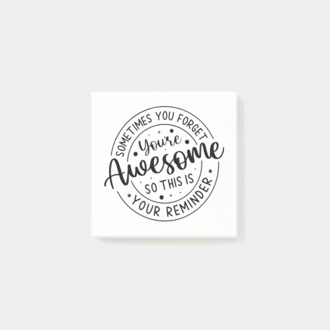Notas Post-it® A Veces Te Olvidas De Lo Increíble (Anverso)