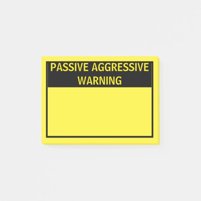 NOTAS POST-IT® ADVERTENCIA AGRESIVA PASIVA (Anverso)