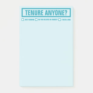 NOTAS POST-IT® ¿ALGUIEN TIENE TENURA? 4X6