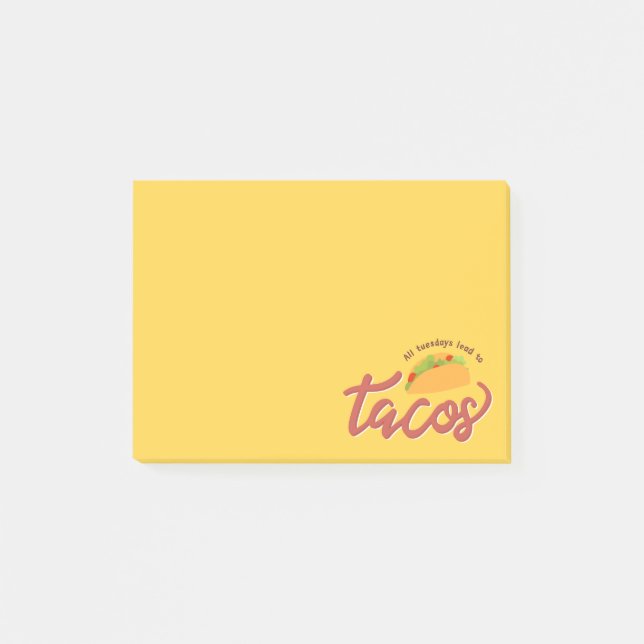 Notas Post-it® All tuesdays lead to tacos (Anverso)