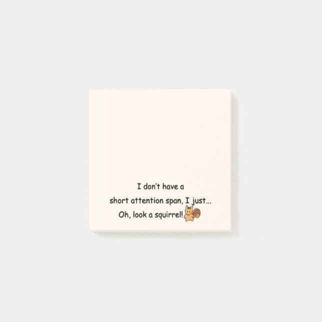 Notas Post-it® Ardilla de Espectro de Atención Corta, Humorística (Anverso)