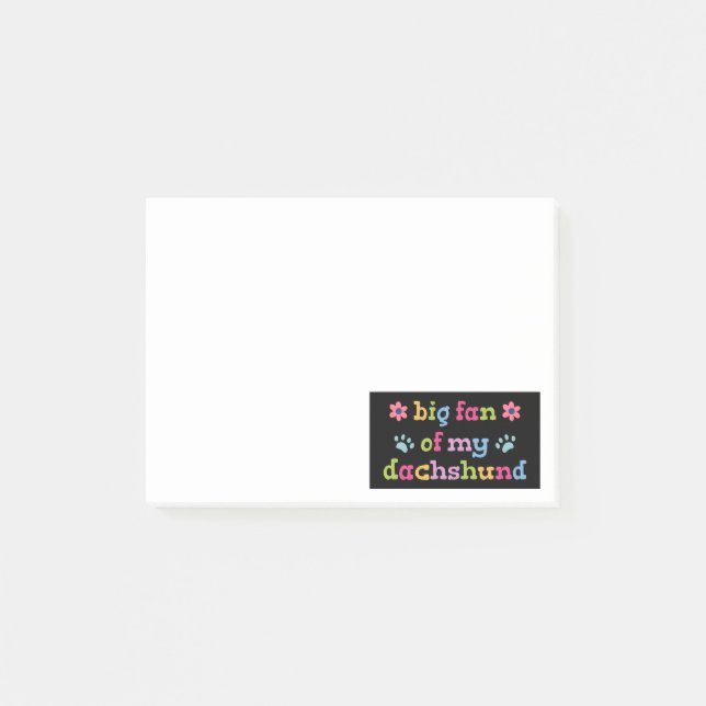 Notas Post-it® Big fan of my Dachshund (Anverso)