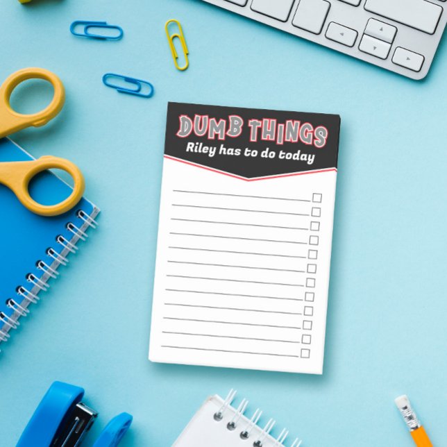 Notas Post-it® Black Red Dumb Things To Do Today Añadir Nombre (Subido por el creador)
