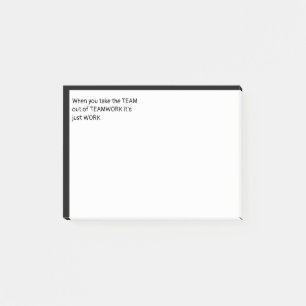 Notas Post-it® Cuando sacas al EQUIPO de TEAMWORK