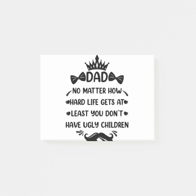Notas Post-it® Dad No Matter How Funny Dad Quote Father Jokes (Anverso)