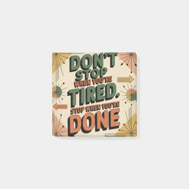 Notas Post-it® Don't Stop When You're Tired (Anverso)