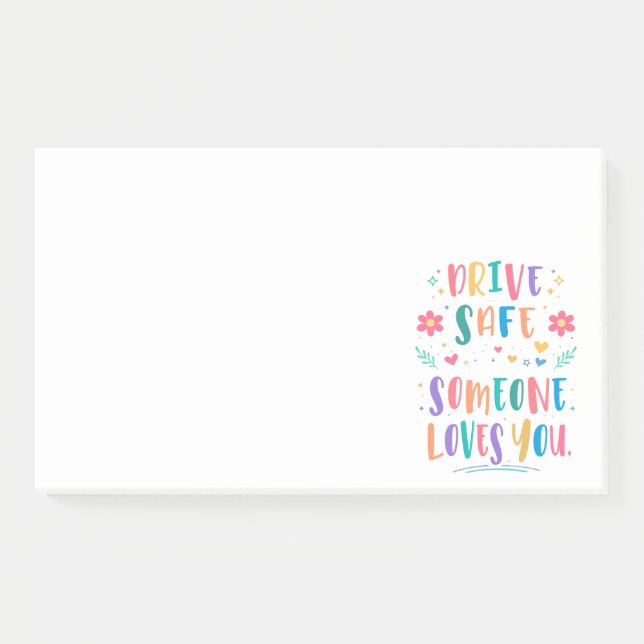 Notas Post-it® Drive safe someone loves you (Anverso)