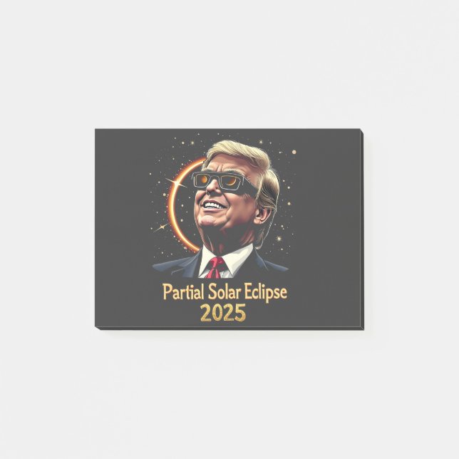 Notas Post-it® Eclipse solar parcial 2025 Astronomía Trump (Anverso)