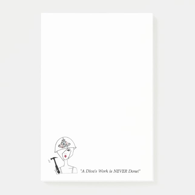 Notas Post-it® "¡El trabajo de una diva NUNCA se hace!" (Anverso)